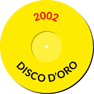 Disco d'oro 2002