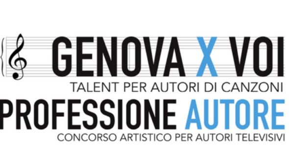 Genova per Voi - Talent per autori televisivi e di canzoni