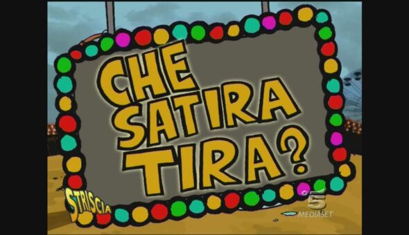 Che satira tira