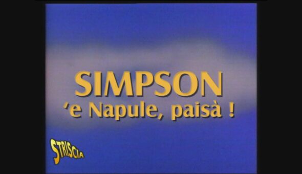 'Simpson, è Napule paisà'