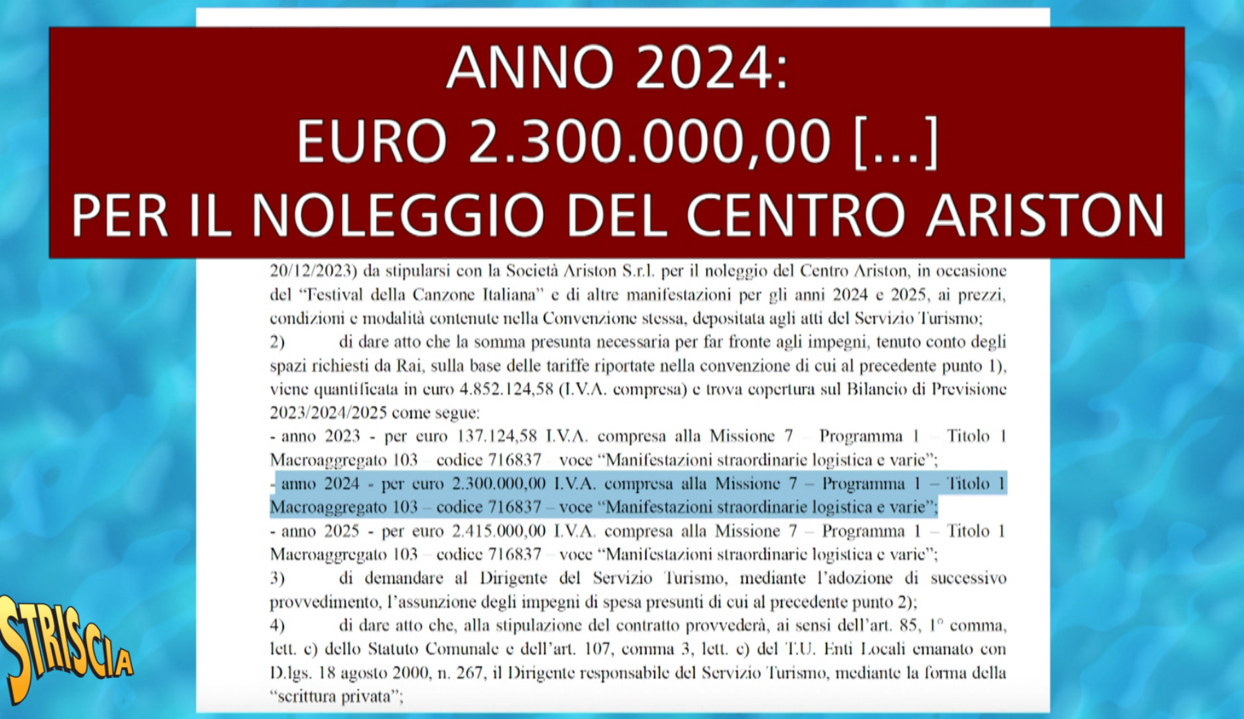 Oggi a Striscia: povero comune di Sanremo, metà dei 5 milioni della Rai se ne va per l’Ariston. Cosa non torna nei “giri” di soldi del Festival