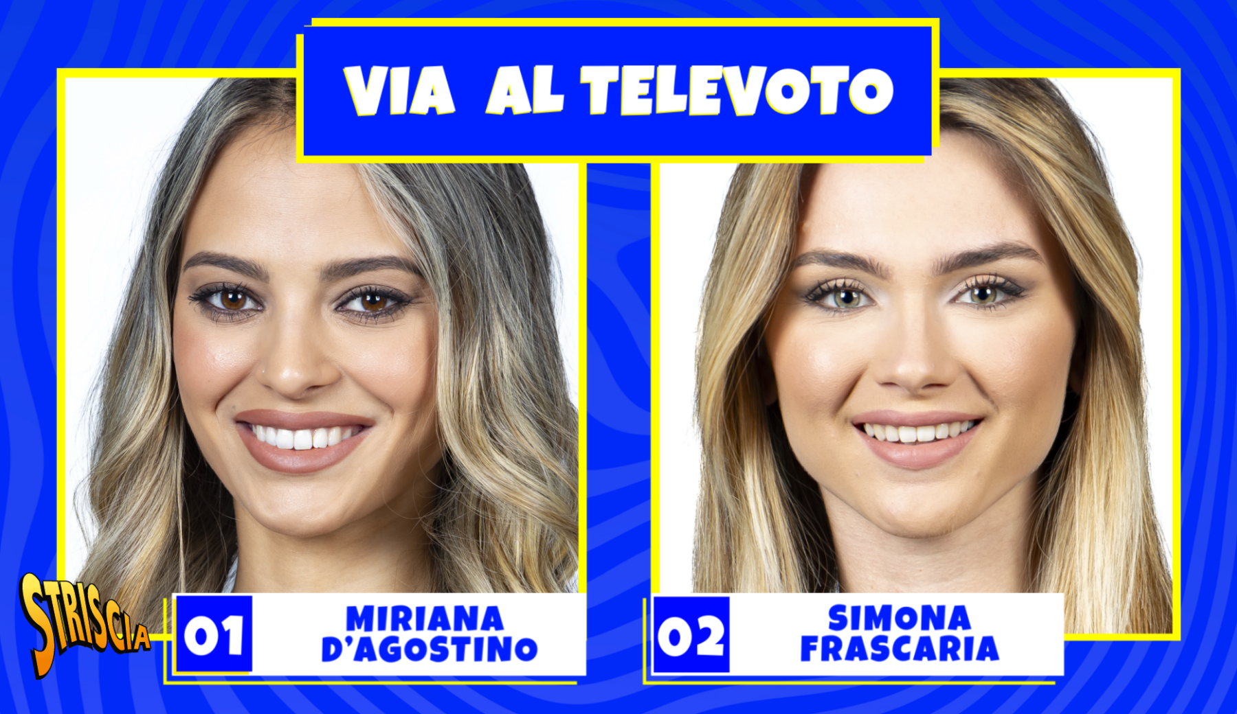 Prima semifinale per scegliere la Velina bionda di Striscia: vota da casa Miriana D’Agostino o Simona Frascaria durante la puntata in diretta!