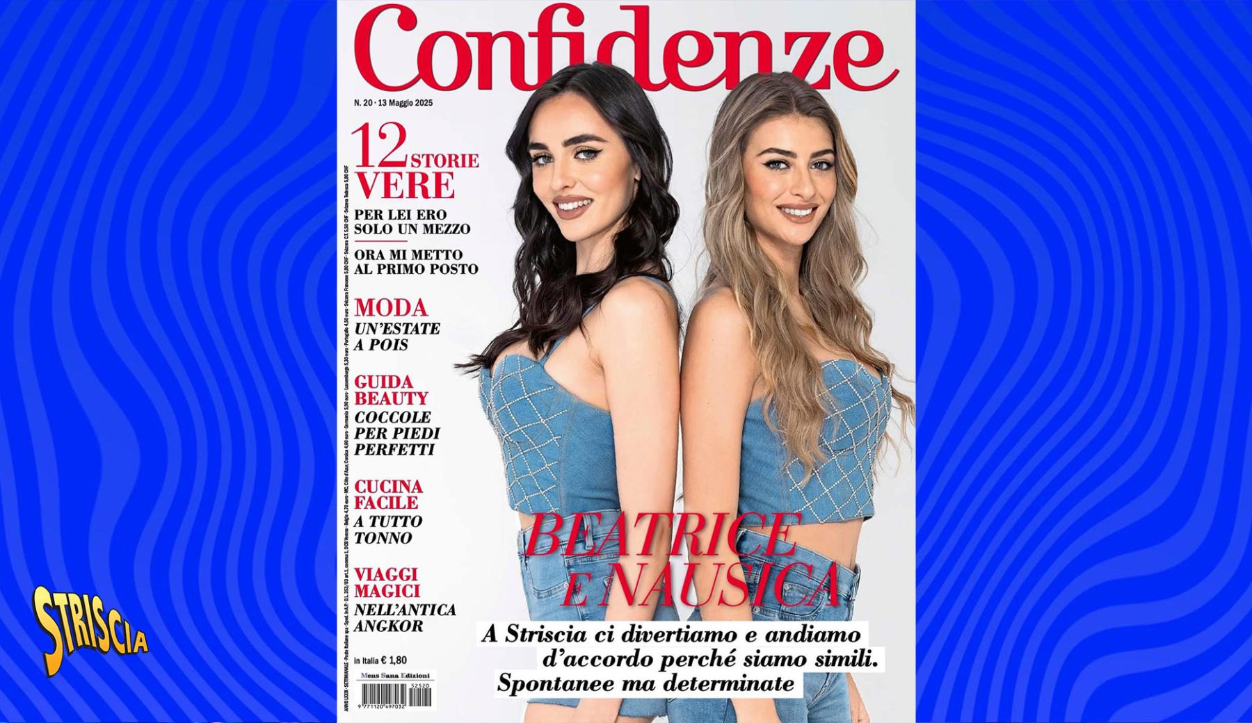 Beatrice e Nausica su Confidenze: «Tra noi è nata un’amicizia vera»