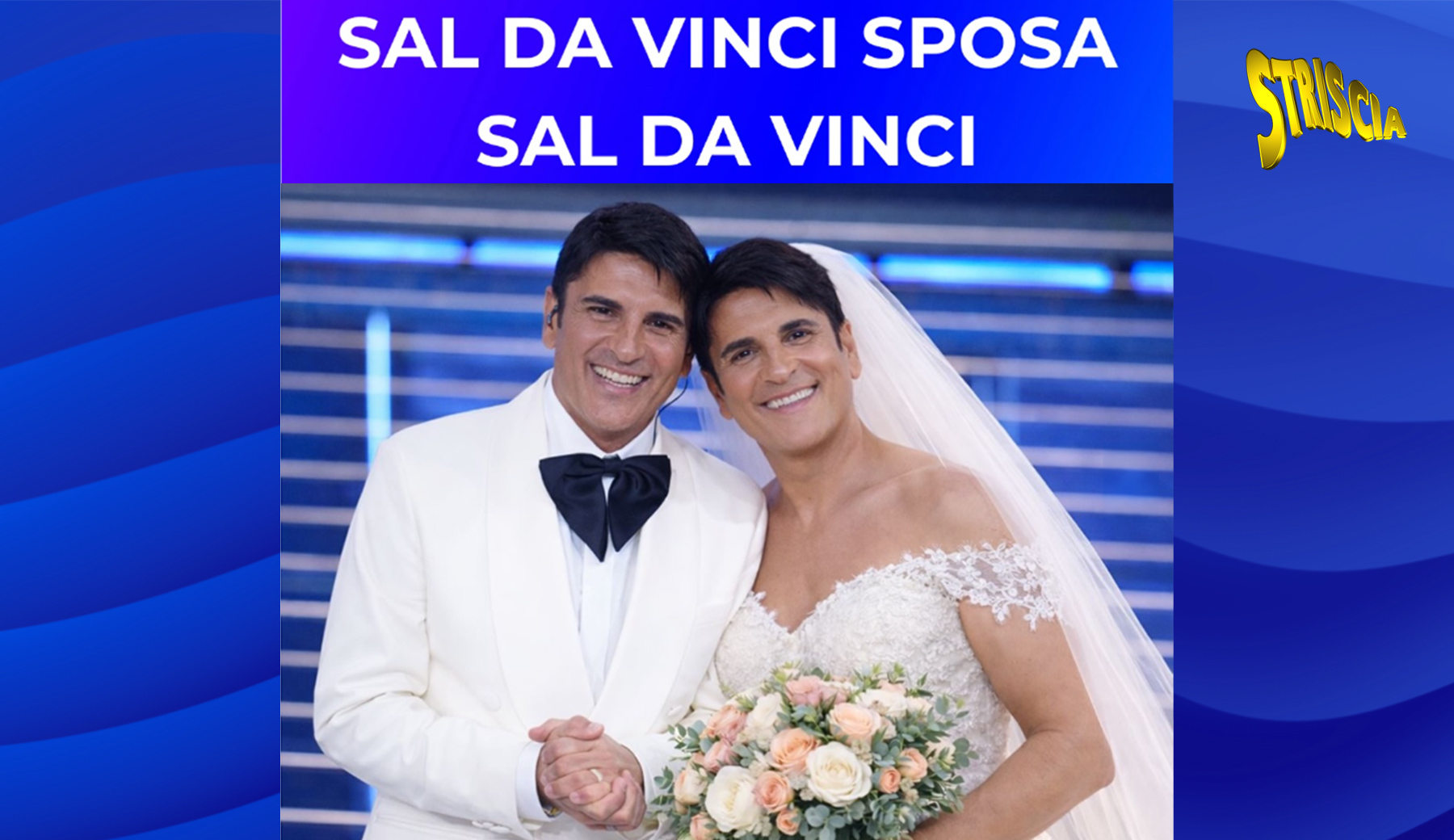 Sal Da Vinci sposa Sal Da Vinci