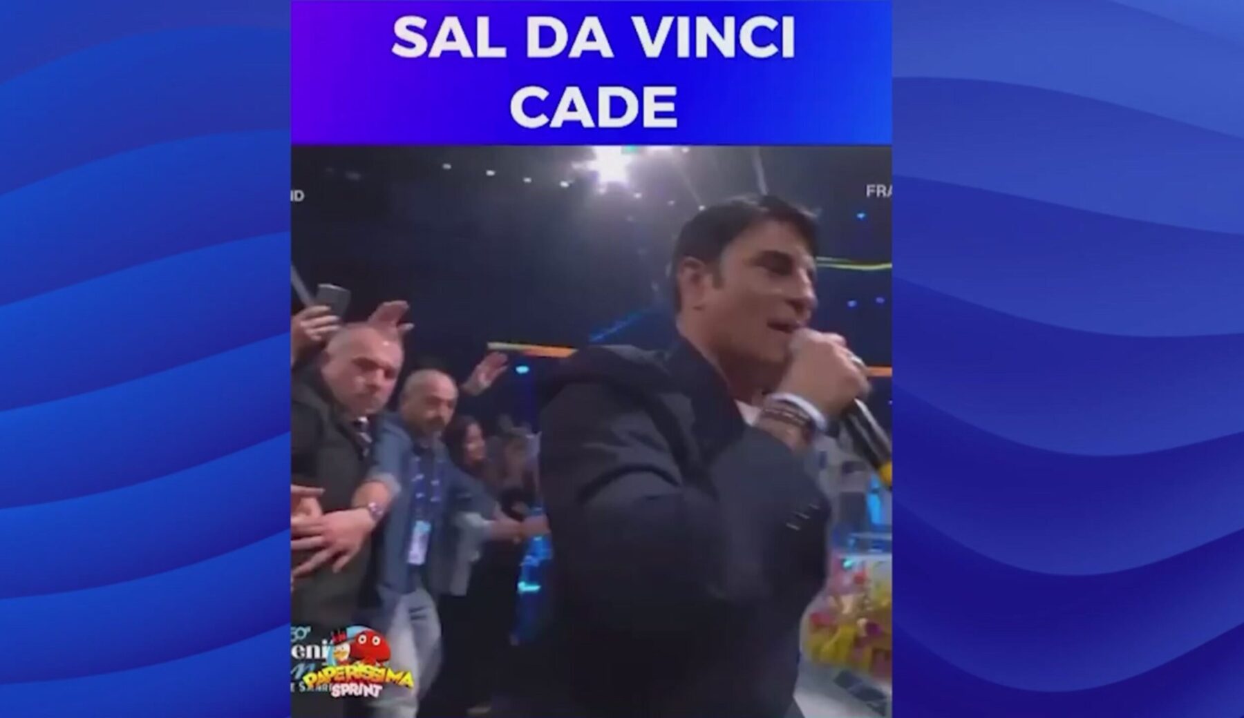 Sal Da Vinci cade e si rialza. Un video da Paperissima Sprint!