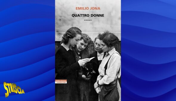 “Quattro donne” di Emilio Jona è tra i cinque finalisti della 32ª edizione del Premio Letterario Nazionale Alassio Centolibri - Un Autore per l’Europa.